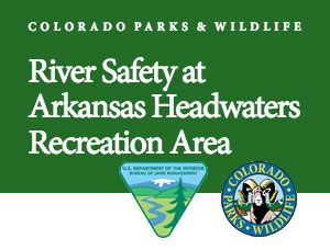 Arkansas Headwaters Recreation Area River Sfety Map